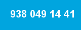 938 049 14 41
